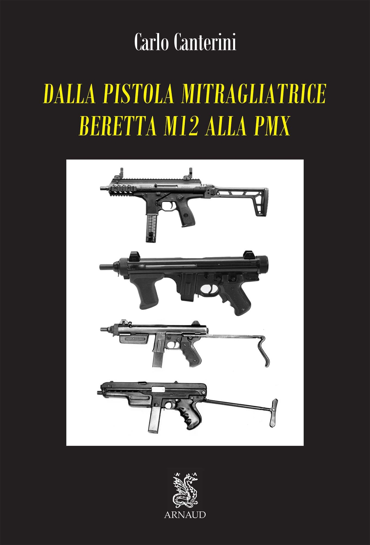 Libri: dalla pistola mitragliatrice Beretta M12 alla PMX