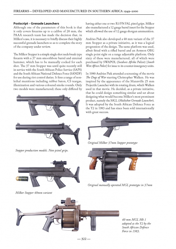 The book is also enriched by detailed post-scripts about the South African and Rhodesian gun industries