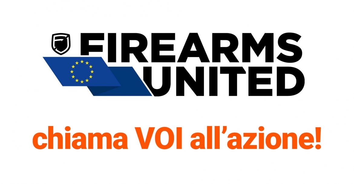 Firearms United chiama TUTTI all'azione!